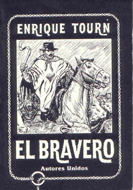 El Bravero.